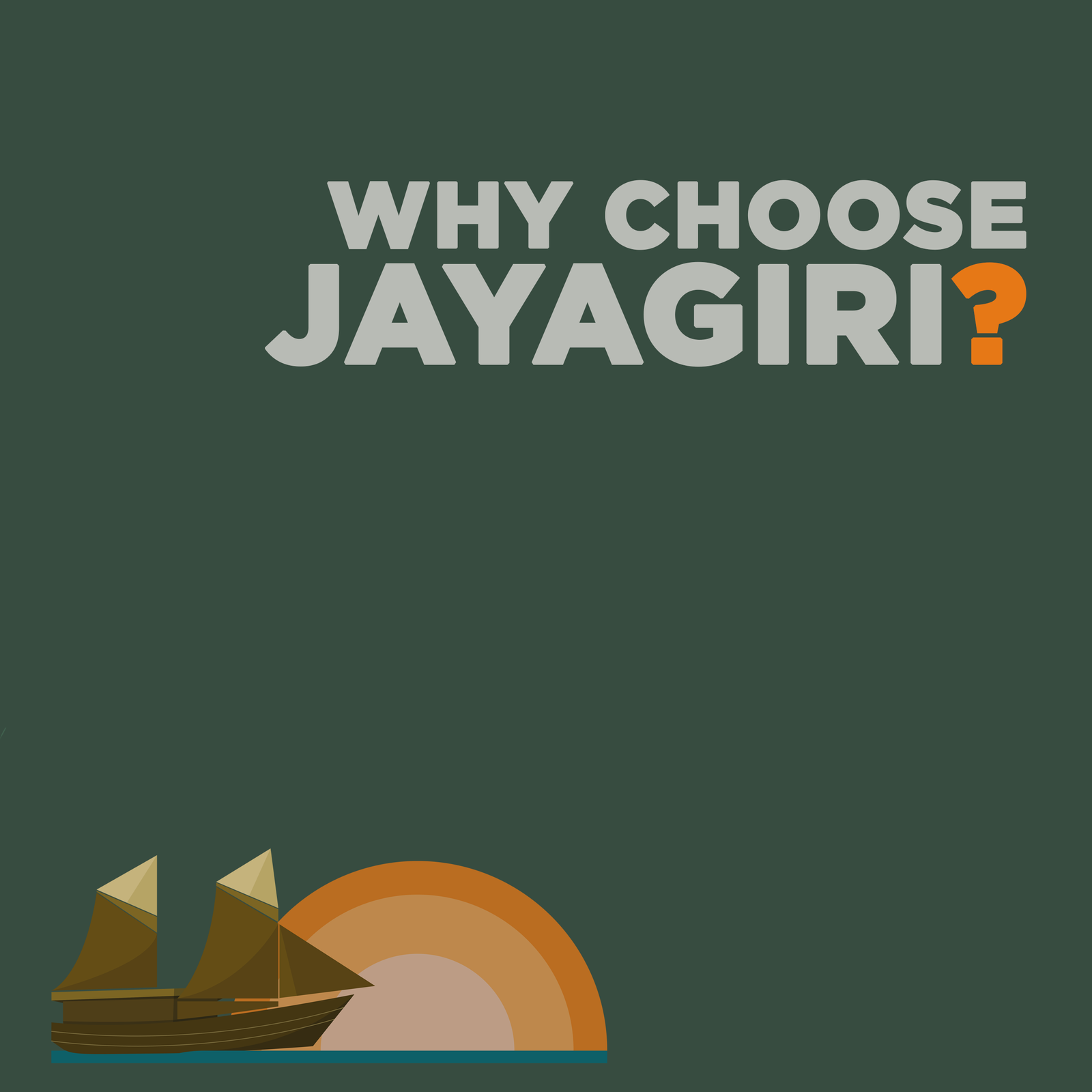 why choose jayagiri